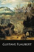 La tentation de Saint Antoine: (Langue Fran�aise)