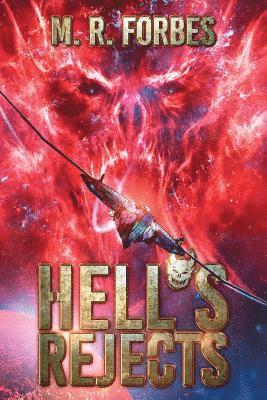 M. R. Forbes - Hell's Rejects, Häftad. Tillgänglighet: Lägg i varukorg