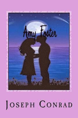 Joseph Conrad, Gustavo J. Sanchez - Amy Foster, Häftad