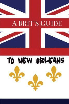 Paul Oswell - A Brit's Guide to New Orleans, Häftad. Tillgänglighet: Lägg i varukorg