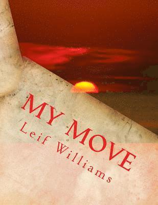 Leif Williams - My Move, Häftad. Tillgänglighet: Lägg i varukorg