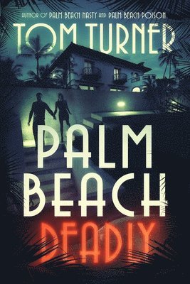 Tom Turner - Palm Beach Deadly, Häftad