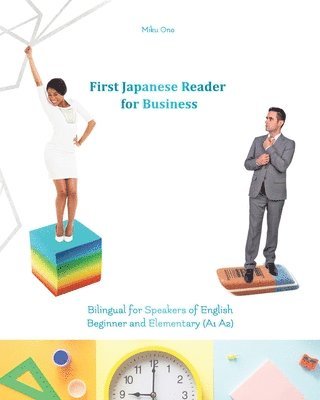 Miku Ono - First Japanese Reader for Business, Häftad. Tillgänglighet: Lägg i varukorg