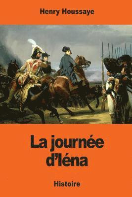 Henry Houssaye - La journée d'Iéna, Häftad. Tillgänglighet: Lägg i varukorg