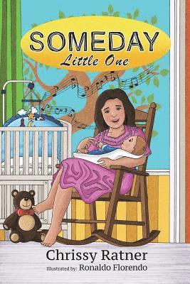 Chrissy Ratner - Someday Little One, Häftad. Tillgänglighet: Lägg i varukorg