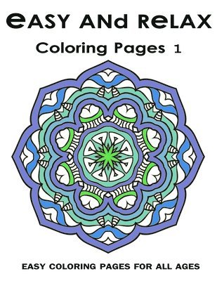Adult Coloring Books, V. Art - Easy and Relax Coloring pages 1: Easy Coloring Pages For All Ages, Häftad. Tillgänglighet: Lägg i varukorg
