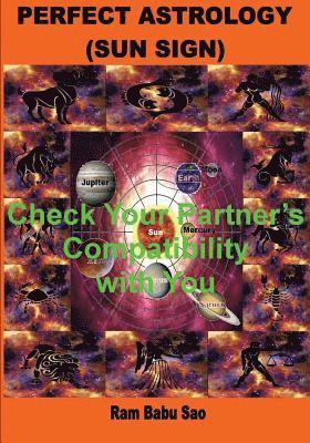 Ram Babu Sao - Perfect Astrology (Sun Sign): Sun Sign "Compatibility", Häftad