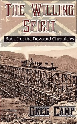 Greg Camp - The Willing Spirit, Häftad