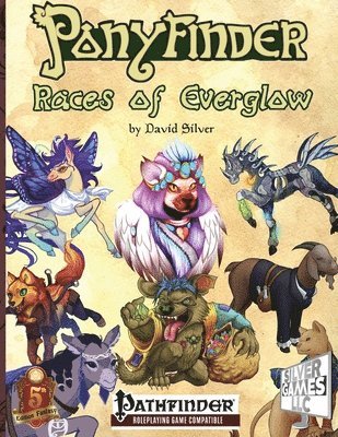 David M. Silver - Ponyfinder - Races of Everglow, Häftad. Tillgänglighet: Lägg i varukorg