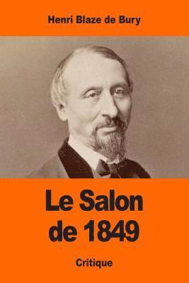 Henri Blaze De Bury - Le Salon de 1849, Häftad. Tillgänglighet: Lägg i varukorg