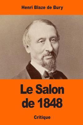 Henri Blaze De Bury - Le Salon de 1848, Häftad. Tillgänglighet: Lägg i varukorg