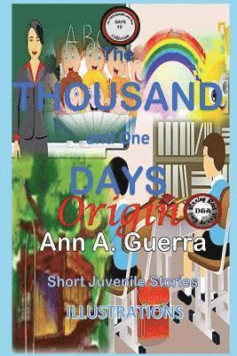 Daniel Guerra, Ann a. Guerra - The THOUSAND and One DAYS: Short Juvenile Stories ENGLISH VERSION: Short Story- Origen- ENGLISH VERSION, Häftad. Tillgänglighet: Lägg i varukorg
