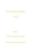 The New Melchizedek Bible, volume 4, book 2: The Books of the Essene College