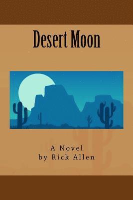 Rick Allen - Desert Moon, Häftad. Tillgänglighet: Lägg i varukorg
