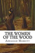 The Women of the Wood: Classic Literature