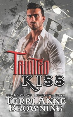 Terri Anne Browning - Tainted Kiss, Häftad. Tillgänglighet: Lägg i varukorg