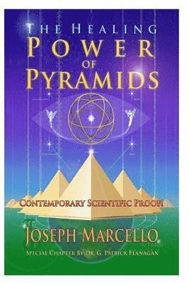 Joseph Andrew Marcello - The Healing Power of Pyramids: Exploring Scalar Energy Forms for Health, Healing and Spirituall Awakening, Häftad. Tillgänglighet: Lägg i varukorg