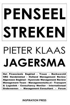 P. K. Jagersma - Penseelstreken, Häftad. Tillgänglighet: Lägg i varukorg