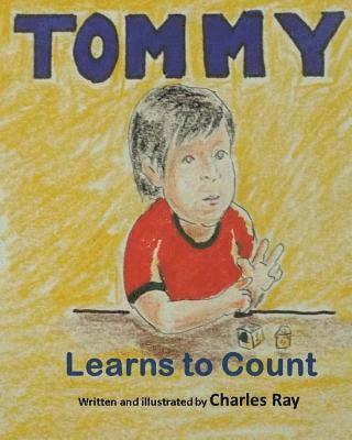 Charles Ray - Tommy Learns to Count, Häftad. Tillgänglighet: Lägg i varukorg