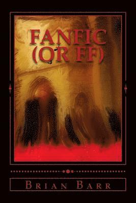 Fiction Magazines - Fanfic (or FF), Häftad