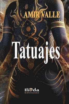 Amir Valle - Tatuajes, Häftad. Tillgänglighet: Lägg i varukorg