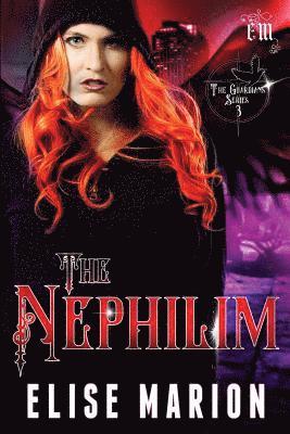Elise Marion - The Nephilim, Häftad. Tillgänglighet: Lägg i varukorg