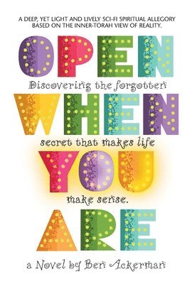 Ben Ackerman - Open When You Are: A Fifth Dimensional Feast, Häftad