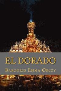 El dorado (English Edition)