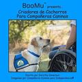 BooMu Presenta...Criadores de Cachorros Para Companeros Caninos