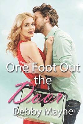 Debby Mayne - One Foot Out The Door, Häftad. Tillgänglighet: Lägg i varukorg