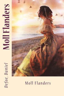Defoe Daniel, Sir Angels - Moll Flanders, Häftad. Tillgänglighet: Lägg i varukorg