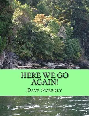 Dave Sweeney - Here We Go Again!: 30 New Poems, Häftad. Tillgänglighet: Lägg i varukorg