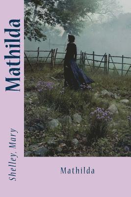 Shelley Mary, Sir Angels - Mathilda, Häftad. Tillgänglighet: Lägg i varukorg