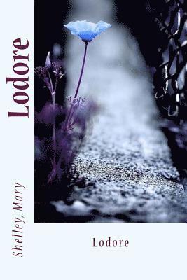 Shelley Mary, Sir Angels - Lodore, Häftad. Tillgänglighet: Lägg i varukorg