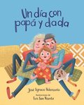 Un d�a con pap� y dada