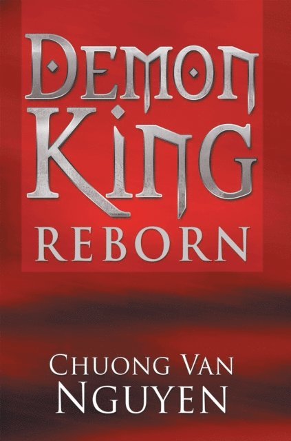 Chuong Van Nguyen - Demon King Reborn, E-bok. Tillgänglighet: Lägg i varukorg