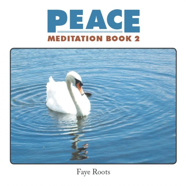 Faye Roots - Peace, E-bok. Tillgänglighet: Lägg i varukorg