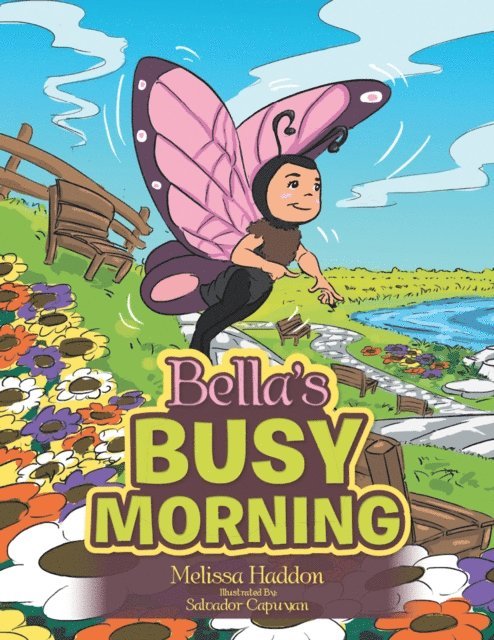 Melissa Haddon - Bella'S Busy Morning, E-bok