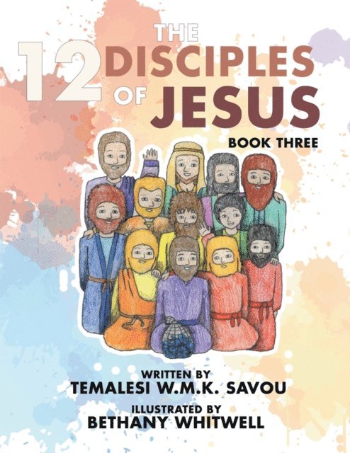 Temalesi W.M.K. Savou - 12 Disciples of Jesus, E-bok. Tillgänglighet: Lägg i varukorg