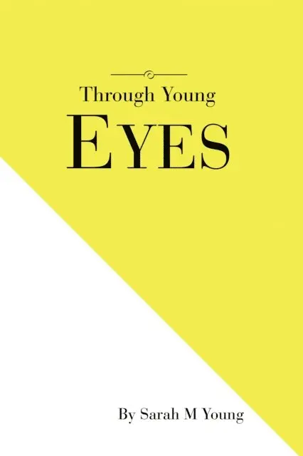 Sarah M Young - Through Young Eyes, E-bok. Tillgänglighet: Lägg i varukorg