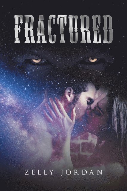 Zelly Jordan - Fractured, E-bok