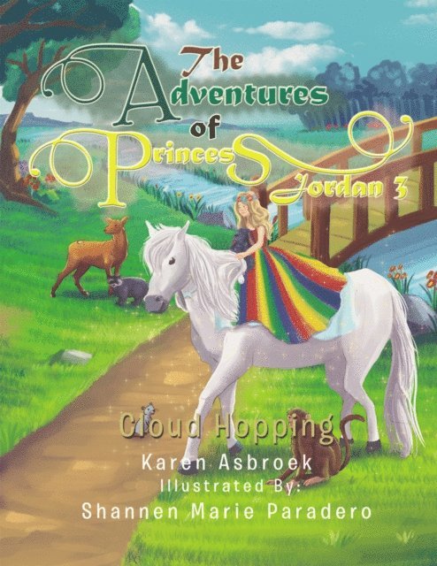 Karen Asbroek - Adventures of Princess Jordan 3, E-bok