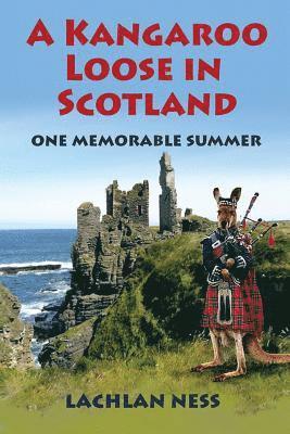 Lachlan Ness - Kangaroo Loose in Scotland, Häftad. Tillgänglighet: Lägg i varukorg