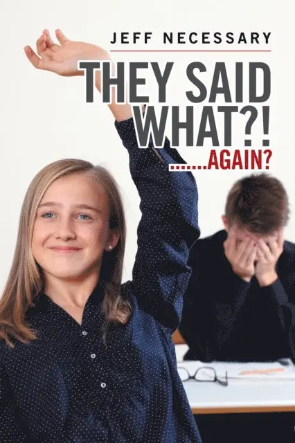 Jeff Necessary - They Said What?!, E-bok. Tillgänglighet: Lägg i varukorg