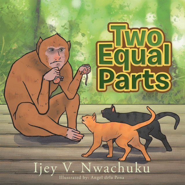 Ijey V. Nwachuku - Two Equal Parts, E-bok