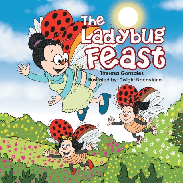 Theresa Gonzales - Ladybug Feast, E-bok