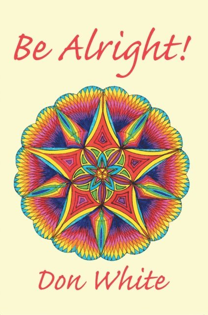 Don White - Be Alright!, E-bok