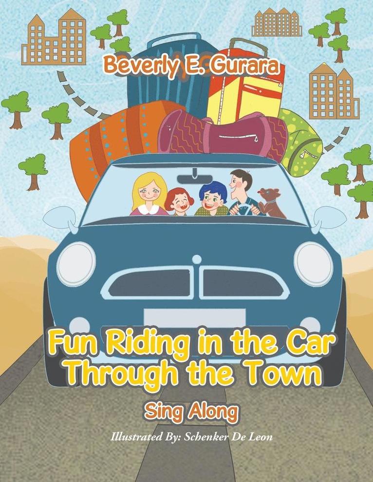 Beverly Gurara - Fun Riding in the Car Through the Town, Häftad
