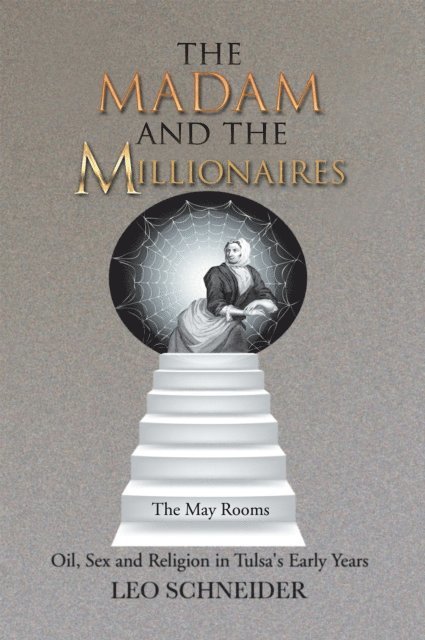 Leo Schneider - Madam and the Millionaires, E-bok