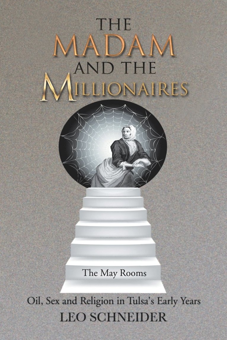 Leo Schneider - Madam and the Millionaires, Häftad